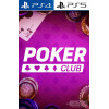 Poker Club PS4/PS5